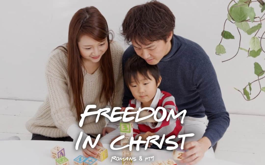 “Freedom In Christ” by Pastor Chris Carter, Ph.D. 08/06/2017