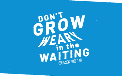 Don’t Grow Weary in the Waiting – Josh McCoin