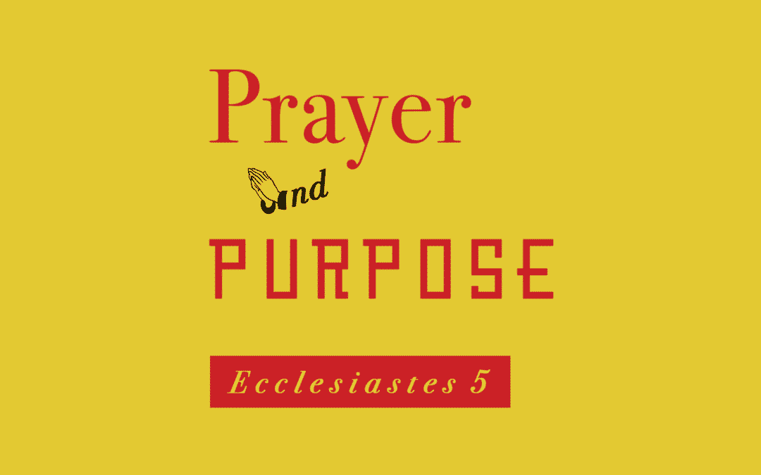 Prayer and Purpose – Chris Carter