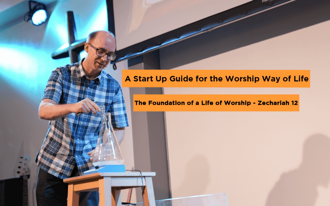 A Start Up Guide for the Worship Way of Life – Carter