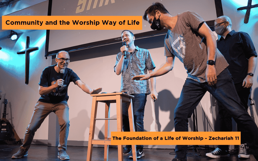 Community and the Worship Way of Life – J Canavan